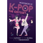 Book - K-Pop : the Odyssey: Your Gateway To the Global K-Pop Phenomenon