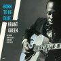 Green, Grant - Born To Be Blue