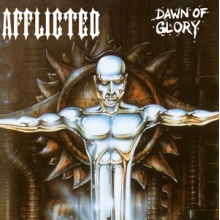 Afflicted - Dawn of Glory (Re-Issue 2023)