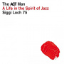 V/A - Siggi Loch-A Life In the Spirit of Jazz