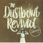Dustbowl Revival - With a Lampshade On