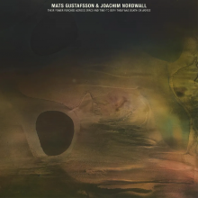 Gustafsson, Mats & Joachim Nordwall - Their Power Reached Across Space and Time