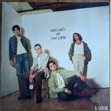 Later - Walking On the Line