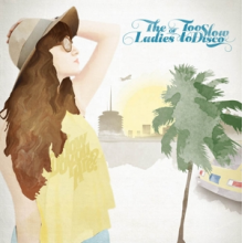 V/A - Ladies of Too Slow To Disco