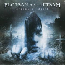 Flotsam & Jetsam - Dreams of Death
