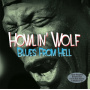 Howlin' Wolf - Blues From Hell