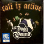 Tha Dogg Pound - Cali Iz Active