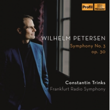 Frankfurt Radio Symphony / Constantin Trinks - Petersen: Symphony No. 3 Op. 30