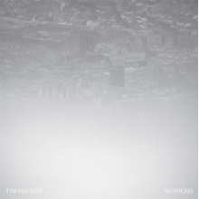 Hecker, Tim - No Highs