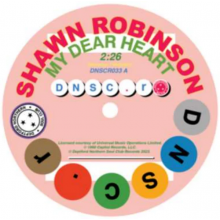 Robinson, Shawn & Bessie - My Dear Heart / I Cant Make It (Wit