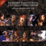 Fairport Convention - Live In Maidstone 1970