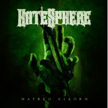 Hatesphere - Hatred Reborn