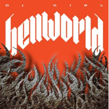 DJ Girl - Hellworld