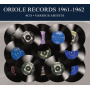 V/A - Oriole Records 1961-1962