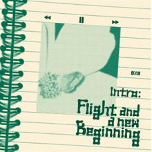 Bxb - Intro : Flight and a New Beginning