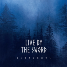Live By the Sword - Cernunnos
