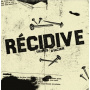 Recidive - 7-Tripes D'acier