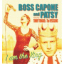 Boss Capone & Patsy - 7-I Am the King