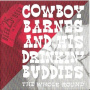 Cowboy Barnes & His Drinking Buddies - Whole Round