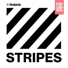 Firebirds, the - Stripes