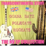 Guana Batz/the Polecats/the Rockats - Transcontinental Stuff