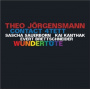 Jorgensmann, Theo -Contact 4tett- - Wundertute
