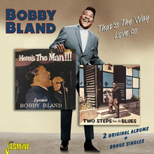 Bland, Bobby - That's the Way Love is