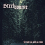 Steelbourne - A Tale As Old As Time