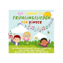 V/A - Die Schonsten Fruhlingslieder (De Mooiste Duitstalige Lenteliedjes Voor Kinderen)