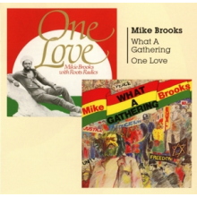 Brooks, Mike & Roots Radics - What a Gathering / One Love