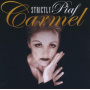 Carmel - Strictly Piaf