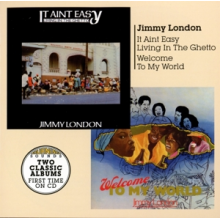 London, Jimmy - Welcome To My World & It Ain't Easy Living In the Ghetto