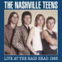 Nashville Teens - Live At the Nags Head 1983