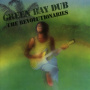 Revolutionaries - Green Bay Dub