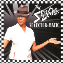 Selecter - Selecter-Matic