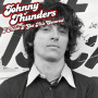 Thunders, Johnny - I Think I Got This Covered