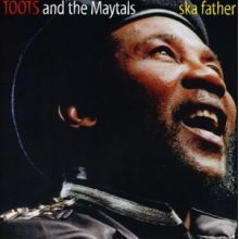 Toots & the Maytals - Ska Father