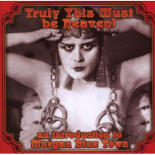 V/A - Truly This Must Be Heaven