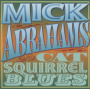 Abrahams, Mick - Cat Squirrel Blues