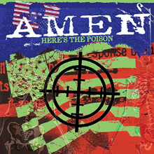 Amen - Here's the Poison