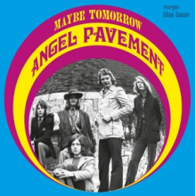 Angel Pavement - Maybe Tomorrow