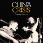 China Crisis - Greatest Hits