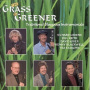 Greene, Richard - Grass is Greener