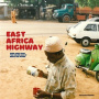V/A - East Africa Highway