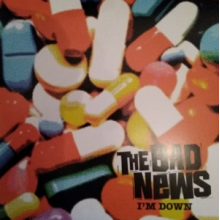 Bad News - 7-I'm Down