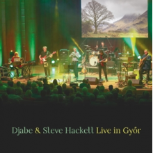 Djabe & Steve Hackett - Live In Gyor