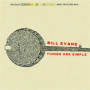 Evans, Bill - Things Are Simple