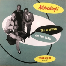 Mischief! - The Writing On the Wall