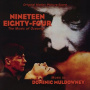 Muldowney, Dominic - Nineteen Eighty-Four: the Music of Oceania (Original Score)
