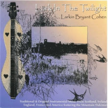 Bryant Cohen, Larkin - Lark In the Twilight
